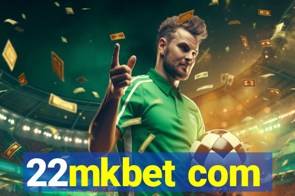 22mkbet com